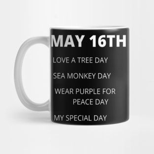 May 16th holidays. Mug